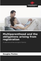 Multiparenthood and the obligations arising from registration 6207679199 Book Cover