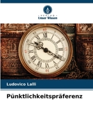 Pünktlichkeitspräferenz (German Edition) 6207014367 Book Cover