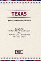 Texas: A Guide to the Lone Star State 0403021928 Book Cover