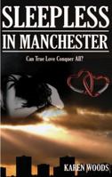 Sleepless in Manchester 1901746992 Book Cover