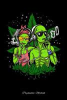 Psychedelic Notebook: Aliens Hippie Couple Smoking Weed Notebook 1079975578 Book Cover