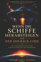 WENN DIE SCHIFFE HERABSTEIGEN UND DER HOLBACK-CODE (German Edition) B0H83GBWXC Book Cover