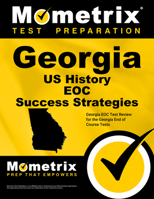 Georgia Us History Eoc Success Strategies Study Guide: Georgia Eoc Test Review for the Georgia End of Course Tests 1630946273 Book Cover