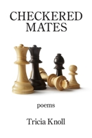 Checkered Mates 1954353138 Book Cover