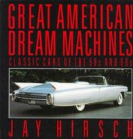 Great American Dream Machines 0679721606 Book Cover