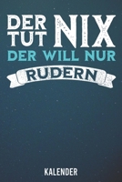 Kalender: 2020 A5 1 Woche 2 Seiten - 110 Seiten - Der tut nix Rudern (German Edition) 1655867326 Book Cover