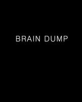Brain Dump Journal 0692699465 Book Cover