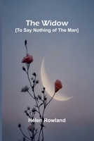 The Widow [To Say Nothing of the Man] 936839041X Book Cover