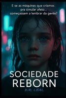 Sociedade Reborn: O Despertar. (Portuguese Edition) B0FF3G3F43 Book Cover