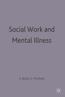 Social Work and Mental Illness B0041UJ72C Book Cover