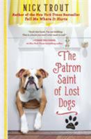 The Patron Saint of Lost Dogs 1401310885 Book Cover
