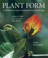 Plant Form: An Illustrated Guide to Flowering Plant Morphology 0198542194 Book Cover