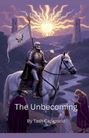 The Unbecoming (The Era of Her) B0GSPGN9F1 Book Cover