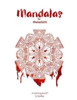 Mandalas for Masochists 1535221232 Book Cover