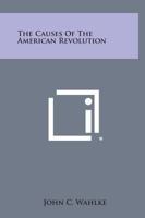 The Causes of the American Revolution (College) 116381587X Book Cover