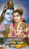 Parvati or Extreme Love 1788944267 Book Cover