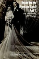 Bound for the Promised Land: Part II: The Sentiments of A Woman 1418429333 Book Cover