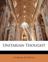 Unitarian Thought 1022045660 Book Cover