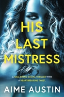 His Last Mistress 1644141116 Book Cover