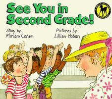 See You in Second Grade! 0440403030 Book Cover