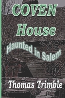 COVEN House: Haunted in Salem B08YQFT1FZ Book Cover