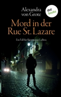 Mord in der Rue St. Lazare: Der erste Fall für Kommissar LaBréa (German Edition) 3453433777 Book Cover