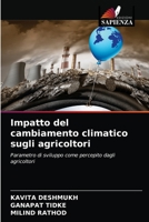 Impatto del cambiamento climatico sugli agricoltori: Parametro di sviluppo come percepito dagli agricoltori 6204028707 Book Cover