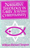 Narrative Theology in Early Jewish Christianity 0804202656 Book Cover