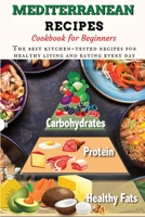 Mediterranean Recipes Cookbook for Beginners: The best kitchen-tested recipes for healthy living and eating every day null Book Cover