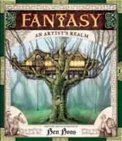 Fantasy: An Artist's Realm 0763640565 Book Cover