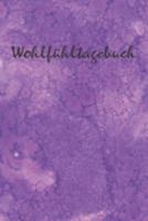 Mein Wohlfühltagebuch - Edition Bipolar: Erfassung eigener Gefühle & Emotionen • Aufräumen & Ordnung schaffen • Gelassenheit & Glück erforschen • Das ... & Aggressivität bekämpfen (German Edition) 1691212431 Book Cover