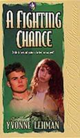 A Fighting Chance (White Dove Romances) 1556617097 Book Cover