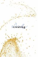 Creating Me: Gratitude for Present Day B0GX65XHRD Book Cover