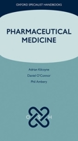 Pharmaceutical Medicine (Oxford Specialist Handbooks) 0199609144 Book Cover