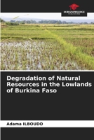 Degradation of Natural Resources in the Lowlands of Burkina Faso 6205328372 Book Cover