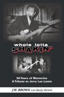 Whole Lotta Shakin' 0982258364 Book Cover