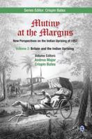 Mutiny at the Margins: New Perspectives on the Indian Uprising of 1857, Volume 2: Britain and the Indian Uprising 813211051X Book Cover