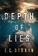 Depth of Lies 1542045738 Book Cover