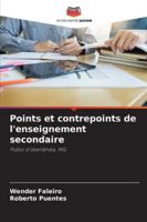 Points et contrepoints de l'enseignement secondaire (French Edition) 6208469767 Book Cover