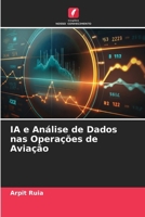 IA e Análise de Dados nas Operações de Aviação (Portuguese Edition) 6630130014 Book Cover
