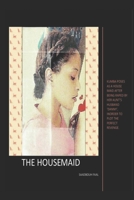THE HOUSE MAID B08PJM9NG2 Book Cover