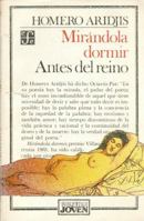 Mirándola dormir / Antes del reino 9681617541 Book Cover