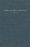 Biology of Brain Dysfunction: Volume 1 1468426699 Book Cover