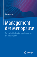 Management Der Menopause: Ein Medizinisches Kochbuch Rund Um Die Wechseljahre 3662704935 Book Cover