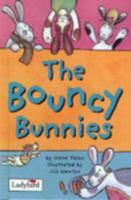 Bouncy Bunnies (Animal Allsorts) 072142032X Book Cover