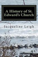 A History of St. Edward's Church: Kent, Sierra Leone 1530581176 Book Cover