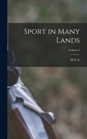 Sport in Many Lands; Volume 2 B0BM8GQMN1 Book Cover
