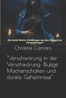 "Verschwörung in der Verschwörung: Blutige Machenschaften und dunkle Geheimnisse" B0CD95BSNM Book Cover