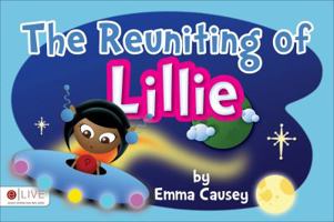 The Reuniting of Lillie 1613467907 Book Cover