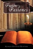 Fusi N de Pasiones 1463342624 Book Cover